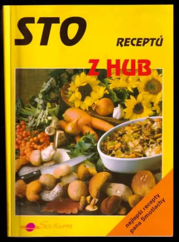 Sto receptů z hub