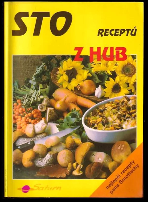 Sto receptů z hub