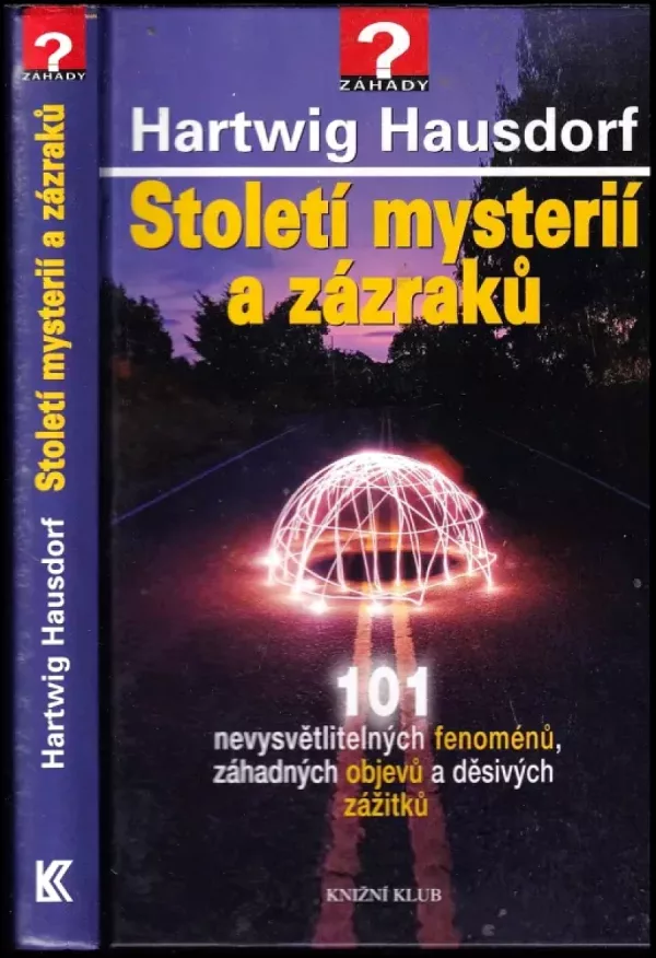 Století mystérií a zázraků