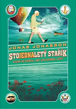 Stojednaletý stařík, který se vrátil, aby zachránil svět