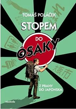 Stopem do Ósaky: Z Prahy do Japonska