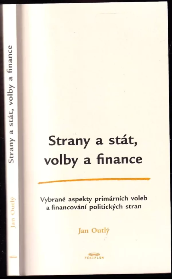 Strany a stát, volby a finance