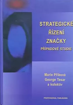 Strategické řízení značky - případová studie