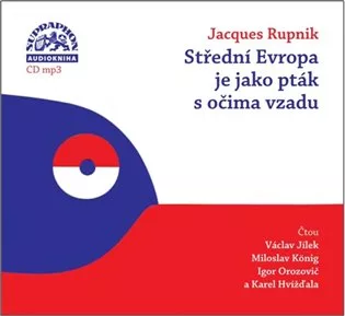 Střední Evropa je jako pták s očima vzadu