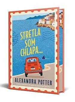 Stretla som chlapa...