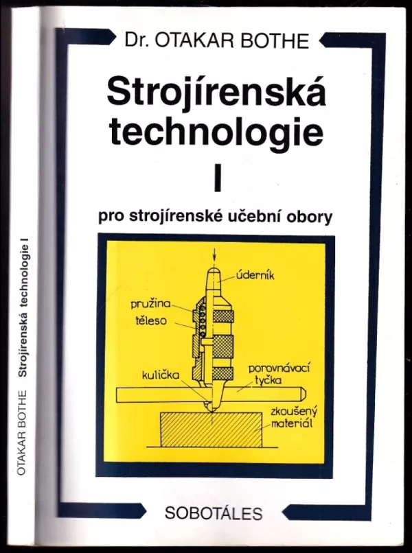 Strojírenská technologie I pro strojírenské učební obory