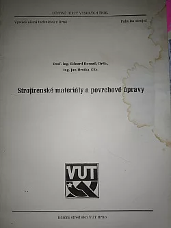 Strojírenské materiály a povrchové úpravy