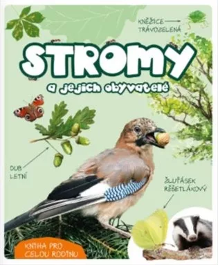 Stromy a jejich obyvatelé