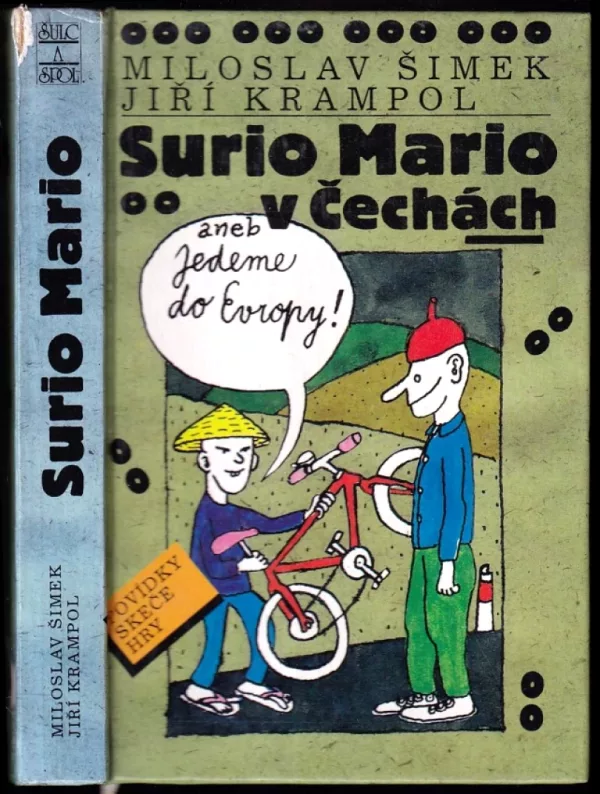 Surio Mario v Čechách, aneb, Jedeme do Evropy
