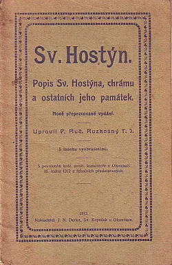 Sv. Hostýn. Popis Sv. Hostýna, chrámu a ostatních jeho památek