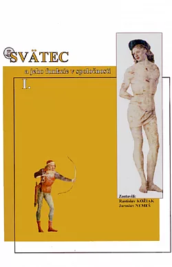 Svätec a jeho funkcie v spoločnosti I.