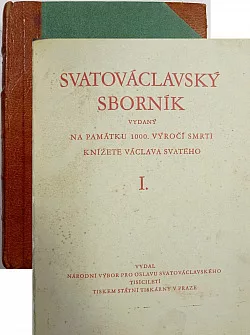 Svatováclavský sborník - na památku 1000. výročí smrti knížete Václava Svatého, díl 1.: Kníže Václav Svatý a jeho doba