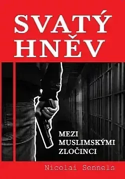 Svatý hněv - Mezi muslimskými zločinci