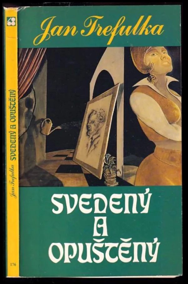 Svedený a opuštěný