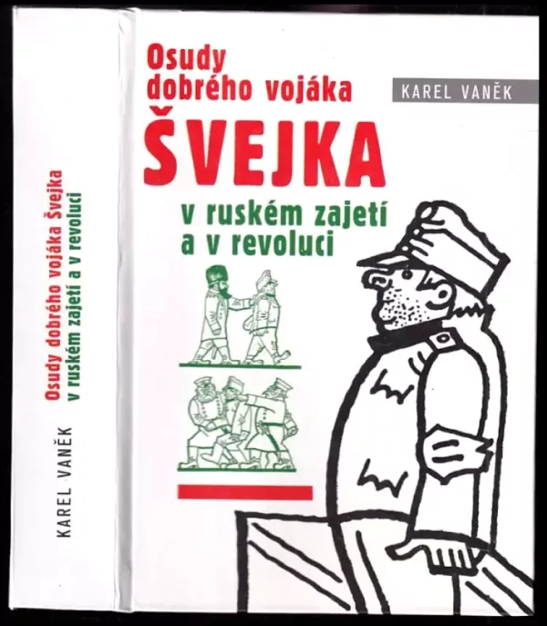 Švejk v ruském zajetí a v revoluci
