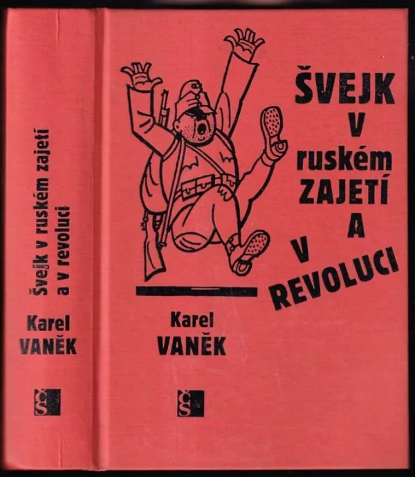 Švejk v ruském zajetí a v revoluci