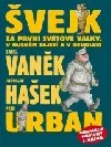 Švejk za první světové války, v ruském zajetí a v revoluci