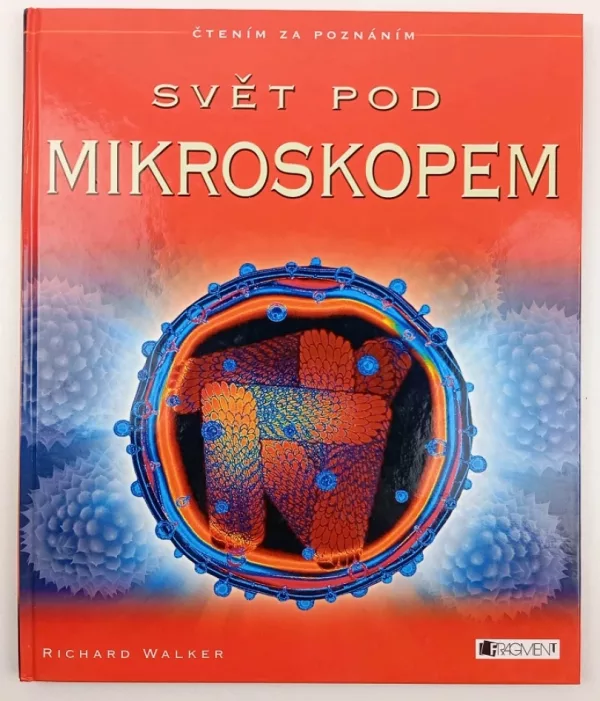 Svět pod mikroskopem