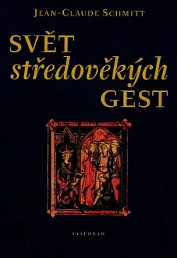 Svět středověkých gest