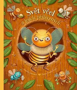 Svět včel a jejich příbuzných