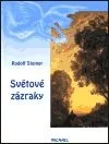 Světové zázraky, duševní zkoušky a zjevení ducha