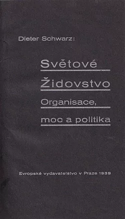 Světové Židovstvo - organisace, moc a politika