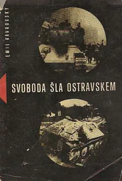 Svoboda šla Ostravskem