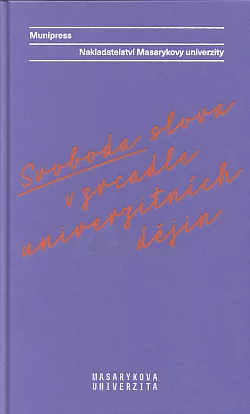 Svoboda slova v zrcadle univerzitních dějin