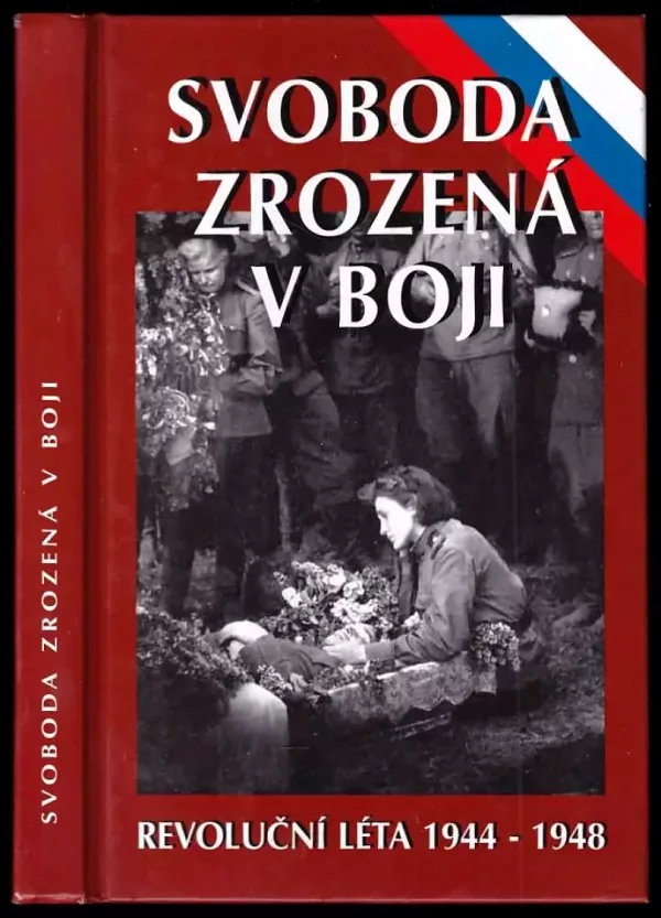 Svoboda zrozená v boji