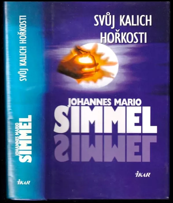 Svůj kalich hořkosti