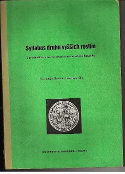 Syllabus druhů vysších rostlin k přednáškám a terénní praxi ze systematické botaniky
