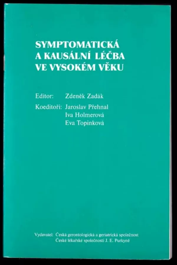 Symptomatická a kausální léčba ve vysokém věku