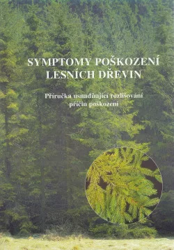 Symptomy poškození lesních dřevin