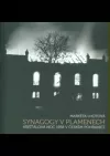 Synagogy v plamenech, Křišťálová noc 1938  českém pohraničí