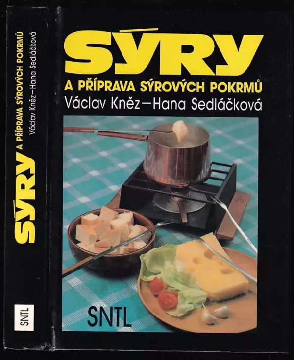 Sýry a příprava sýrových pokrmů