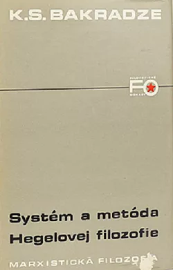 Systém a metóda Hegelovej filozofie