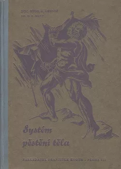 Systém pěstění těla