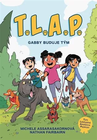T.L.A.P. Gabby buduje tým