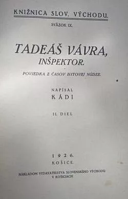 Tadeáš Vávra, inšpektor: poviedka z časov bytovej núdze, diel II.