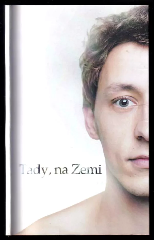 Tady, na Zemi PODPIS
