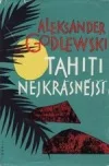 Tahiti nejkrásnější