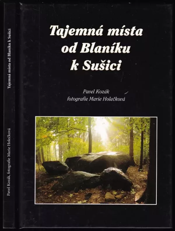 Tajemná místa od Blaníku k Sušici