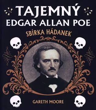 Tajemný Edgar Allan Poe: Sbírka hádanek