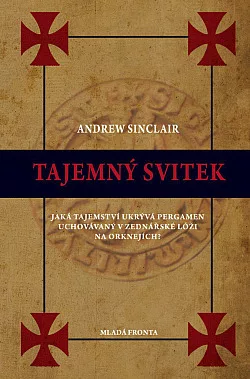 Tajemný svitek-Jaká tajemství ukrývá pergamen uchovaný v zednářské lóži.