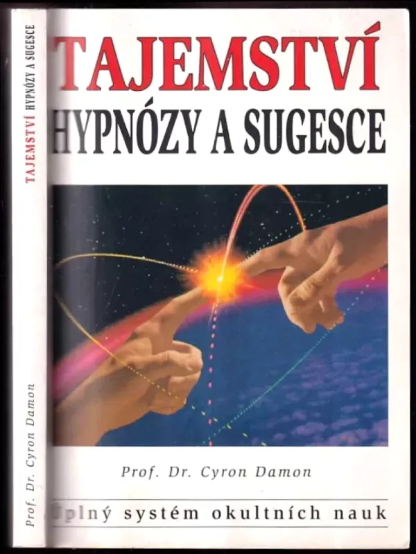 Tajemství hypnózy a sugesce