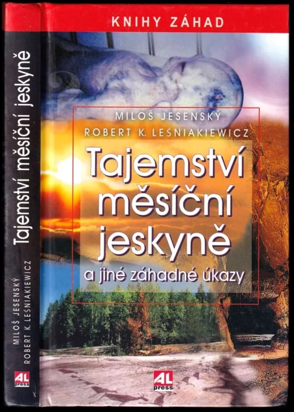 Tajemství měsíční jeskyně a jiné záhadné úkazy