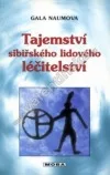 Tajemství sibiřského lidového léčitelství