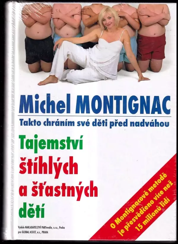 Tajemství štíhlých a šťastných dětí - Takto chráním své děti před nadváhou