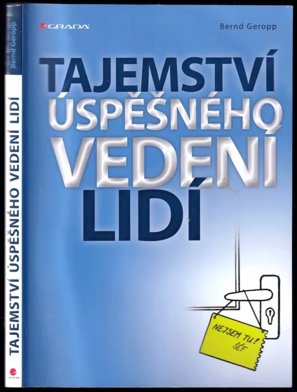 Tajemství úspěšného vedení lidí