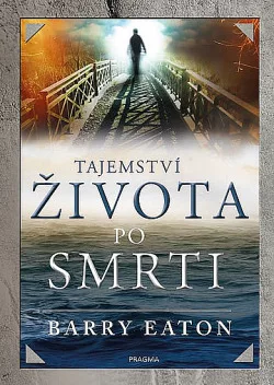 Tajemství života po smrti